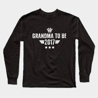 Grandma to be 2017 Long Sleeve T-Shirt